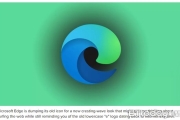 擺脫IE的影子　微軟新版Edge瀏覽器Logo長的超像「洗衣球」