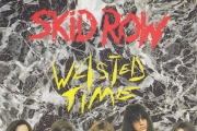 Skid Row - Wasted Time